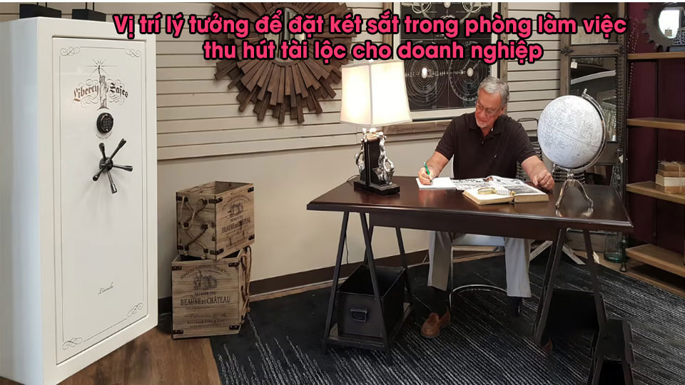 Vị trí lý tưởng để đặt két sắt trong phòng làm việc thu hút tài lộc cho khách hàng